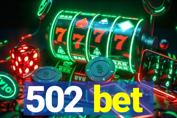 502 bet